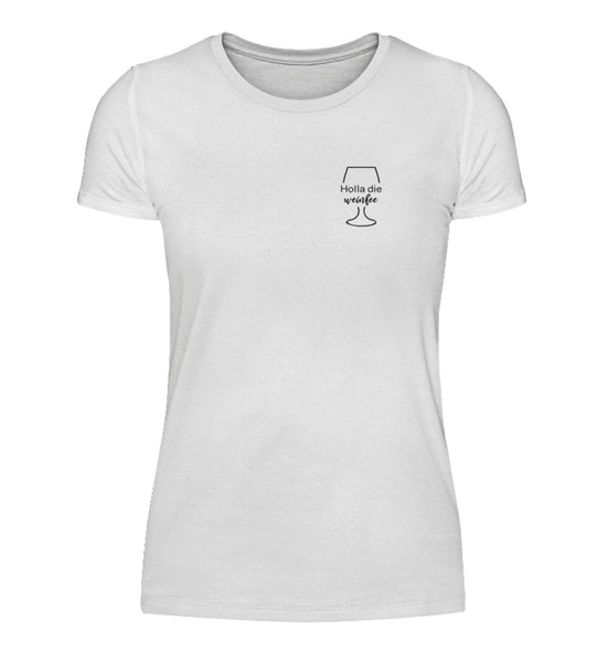 Holla die Weinfee – Damen T-Shirt – Weiß