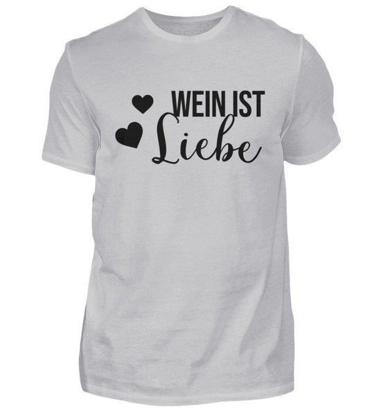 Wein ist Liebe – Herren T-Shirt in Grau mit schwarzem Originalmotiv