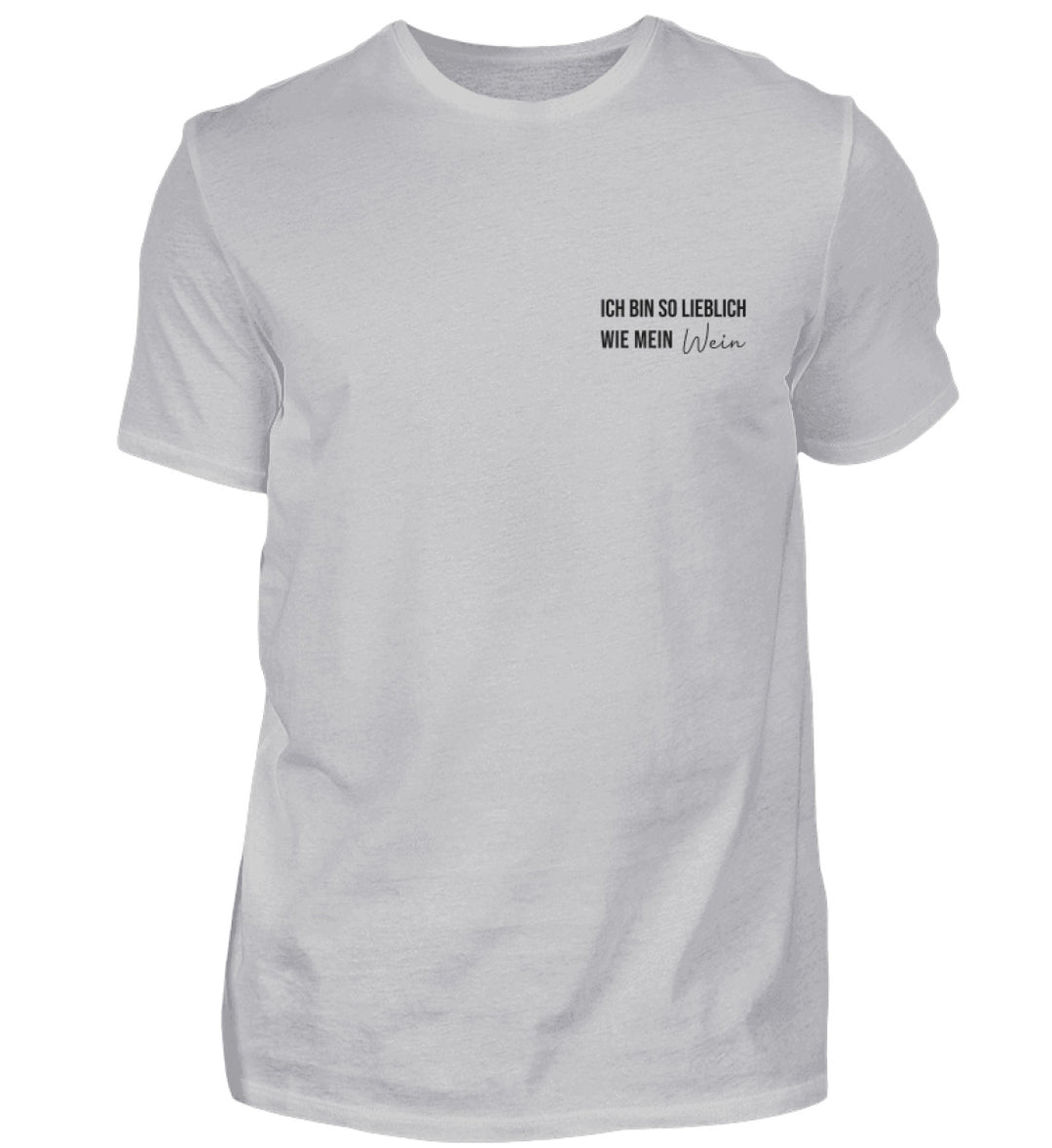 Herren T-Shirt Ich bin so lieblich wie mein Wein – Grau