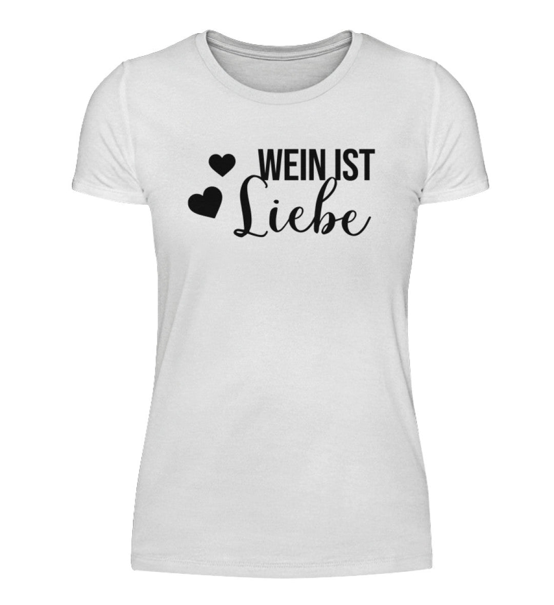 Wein ist Liebe – Damen T-Shirt in Weiß mit schwarzem Originalmotiv