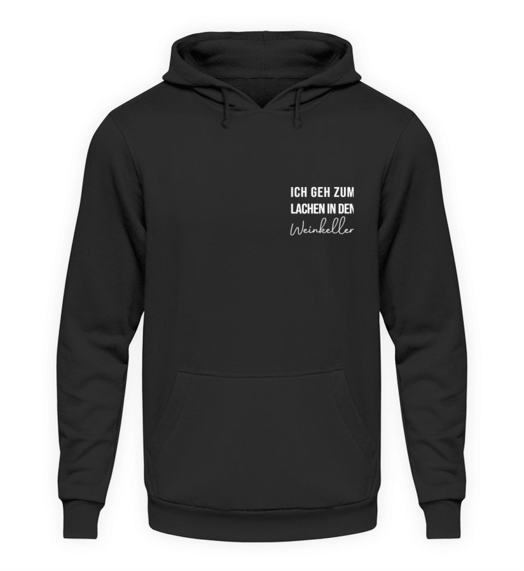 Ich geh zum Lachen in den Weinkeller – Unisex Basic Hoodie – Schwarz, Vorderansicht