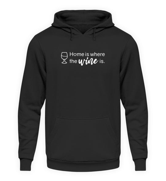 Home is where the wine is – Unisex Basic Hoodie in Schwarz, weißes Originalmotiv vorne mittig.