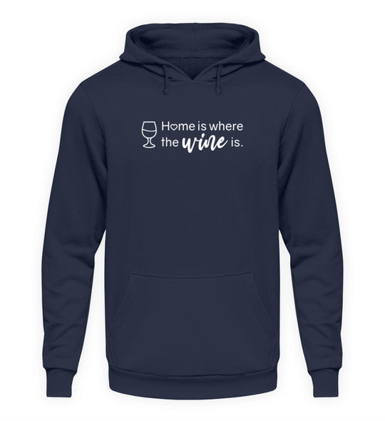 Home is where the wine is – Unisex Basic Hoodie in Dunkelblau, weißes Originalmotiv vorne mittig.