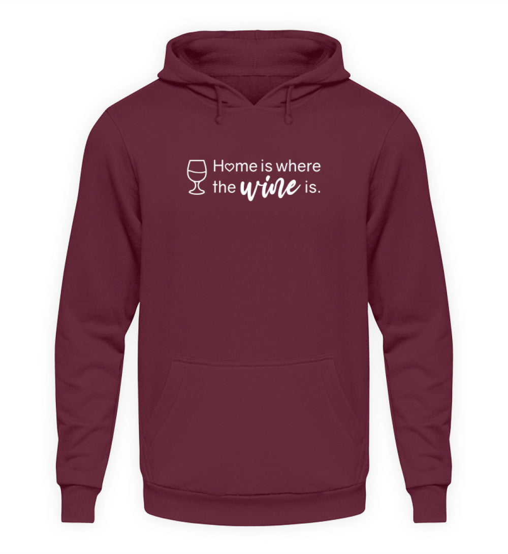 Home is where the wine is – Unisex Basic Hoodie in Bordeaux, weißes Originalmotiv vorne mittig.