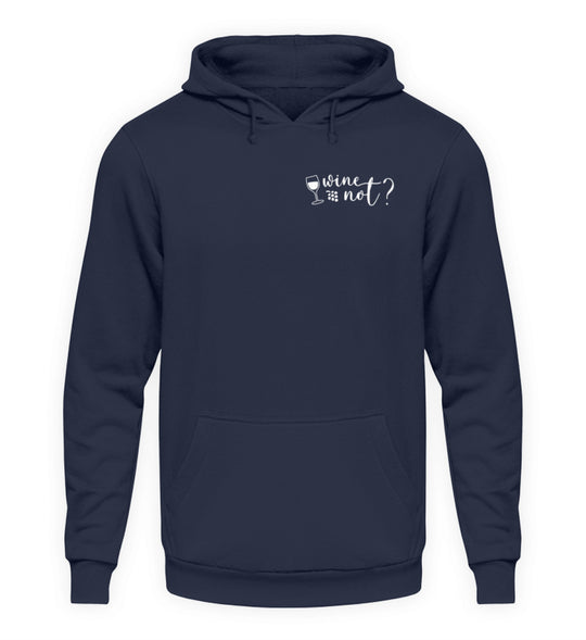 Wine not? – Unisex Hoodie in Dunkelblau