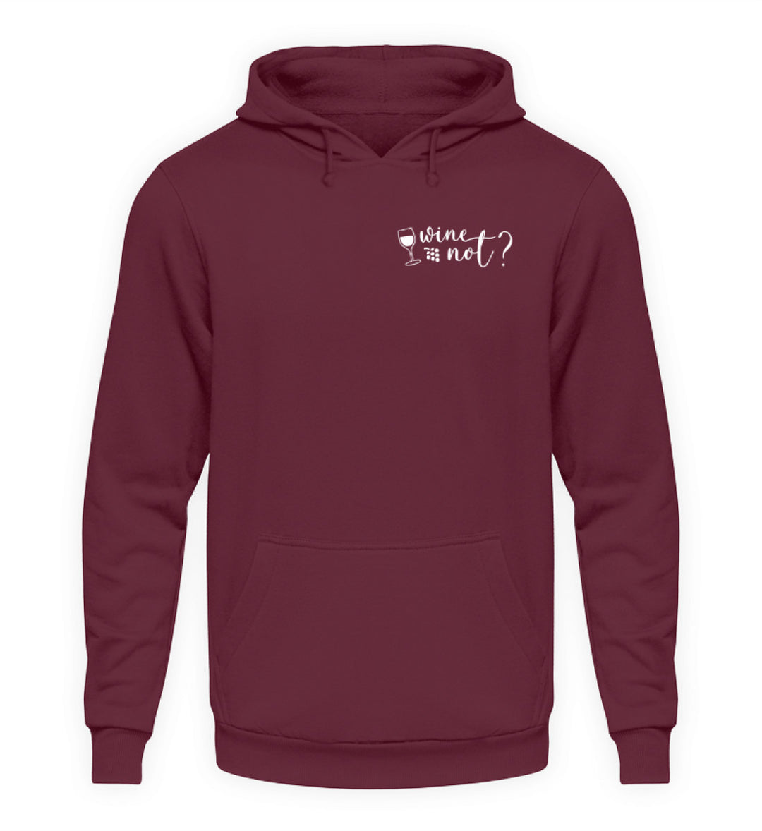 Wine not? – Unisex Hoodie in Bordeaux