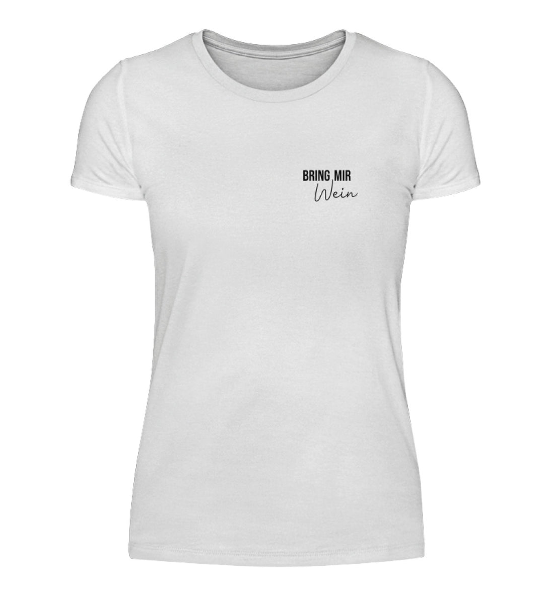 Bring mir Wein Damen T-Shirt Weiß mit kleinem Motiv links auf der Brust