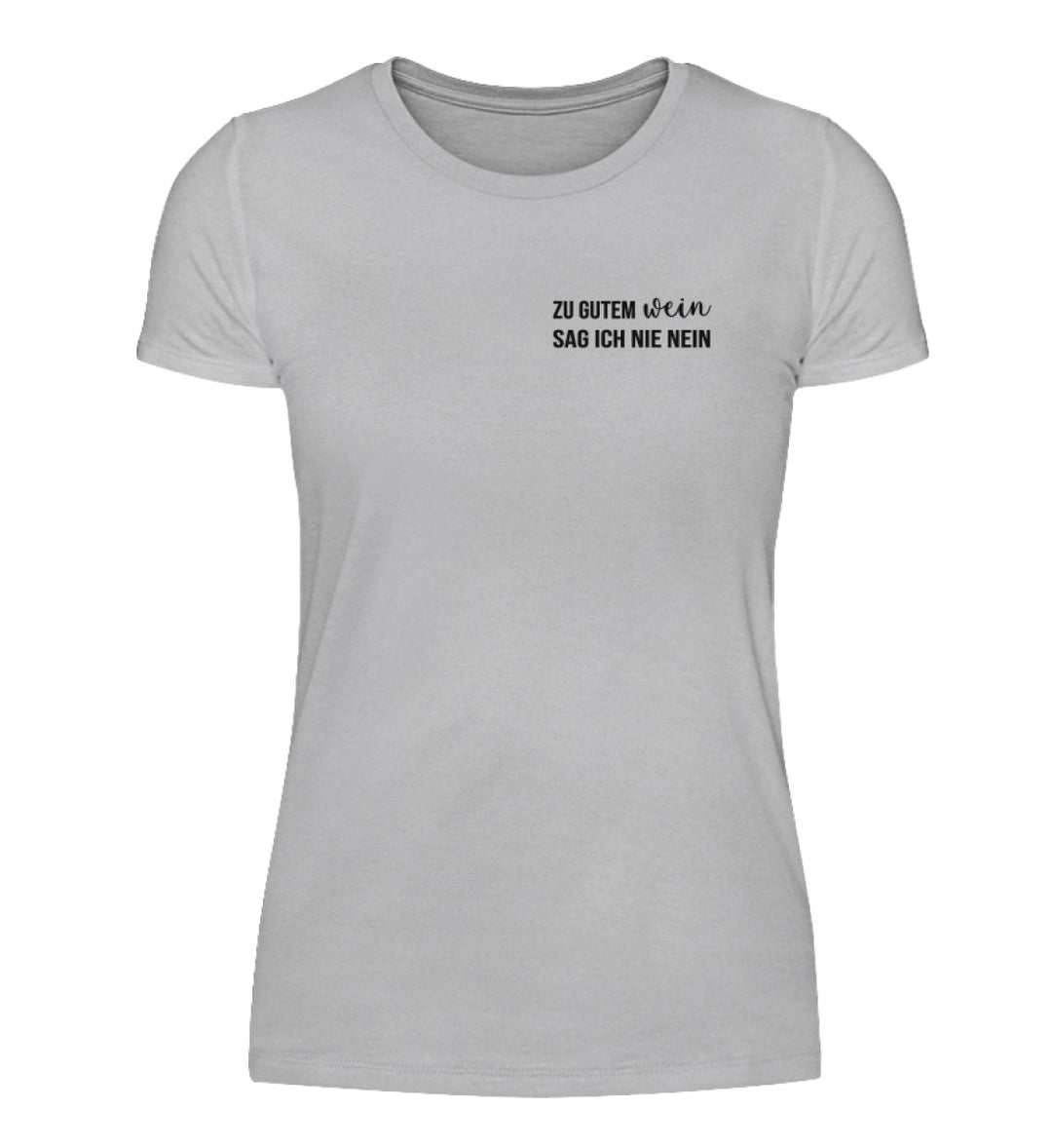 Zu gutem Wein sag ich nie nein – Damen T-Shirt Grau – tatsächliches Shirtee-Farbmockup