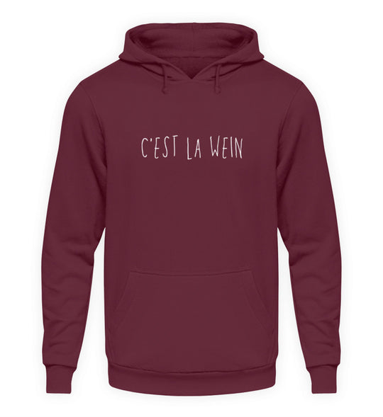 C’est la Wein – Unisex Hoodie in Bordeaux, weißes Motiv mittig auf der Brust