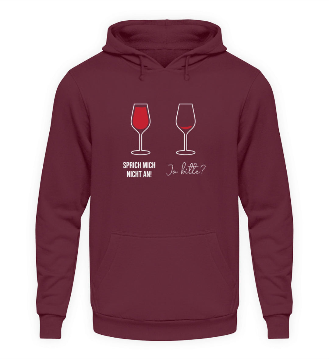 Bordeaux Unisex Hoodie Sprich mich nicht an – Vorderansicht