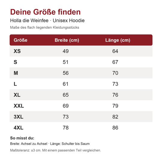Holla die Weinfee – Maßtabelle Unisex Hoodie XS bis 4XL, Breite und Länge in Zentimetern