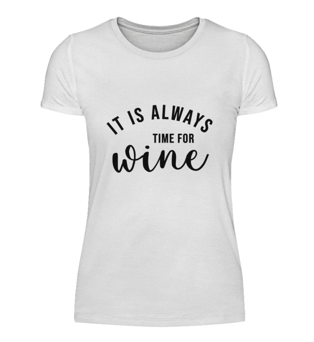 Produktansicht Damen-T-Shirt „It is always time for wine“ in Weiß mit groß mittigem Druck auf der Vorderseite.