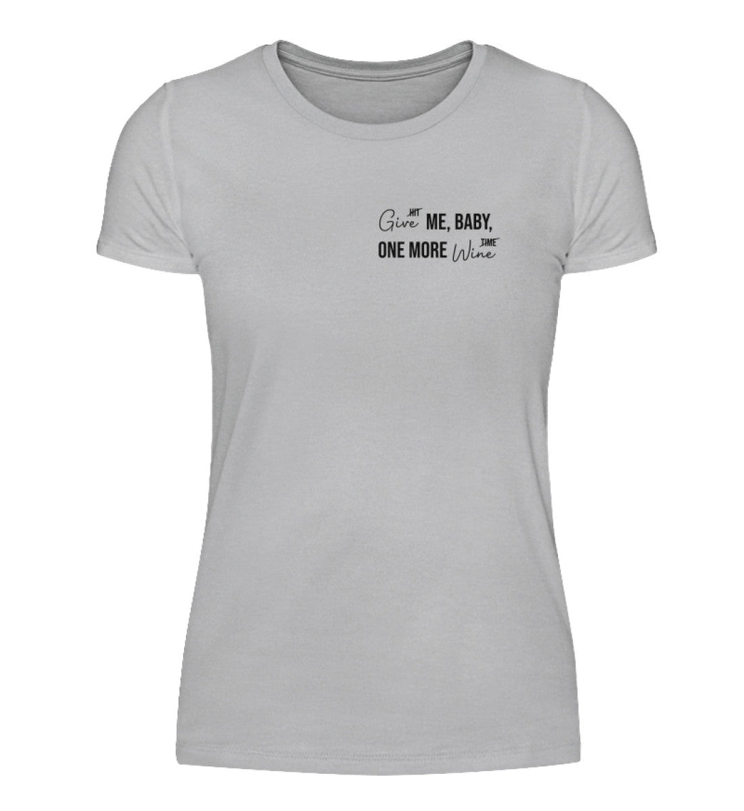 One more wine – Damen Basic T-Shirt – Grau; Shirtee-Produktansicht