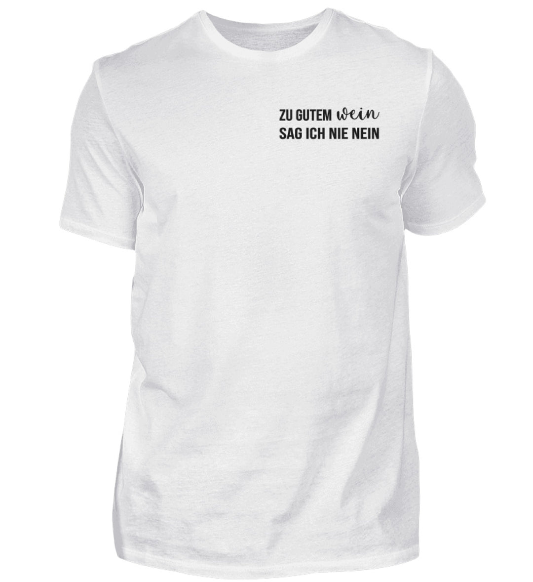 Zu gutem Wein sag ich nie nein – Herren T-Shirt Weiß – tatsächliches Shirtee-Farbmockup