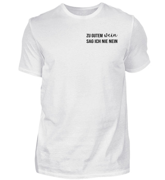 Zu gutem Wein sag ich nie nein – Herren T-Shirt Weiß – tatsächliches Shirtee-Farbmockup