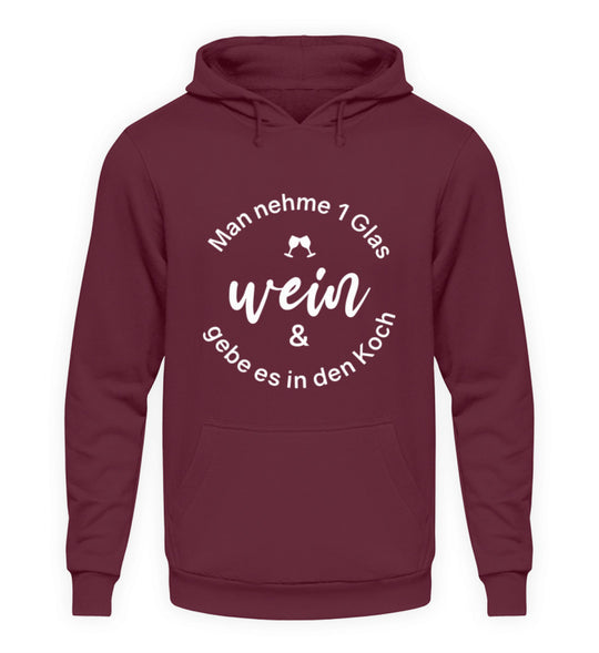 Wein in den Koch – Unisex Hoodie Bordeaux, Vorderseite