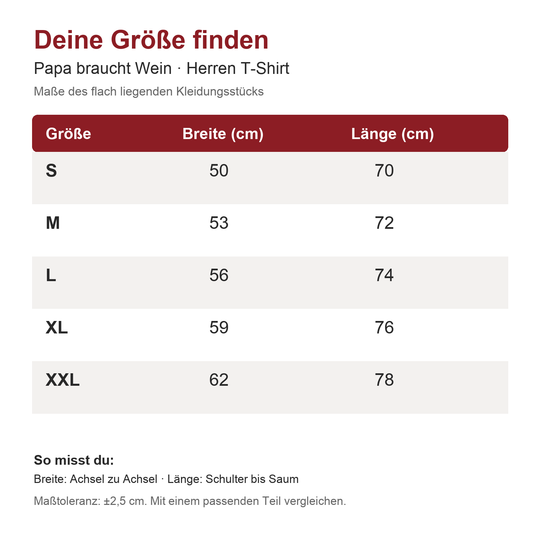 Papa braucht Wein – Herren T-Shirt Maßtabelle S bis XXL