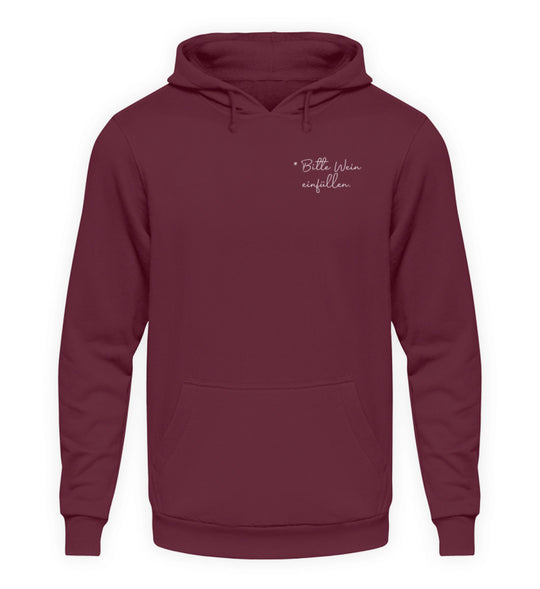 Bitte Wein einfüllen Unisex-Hoodie in Bordeaux mit kleinem weißem Brustprint