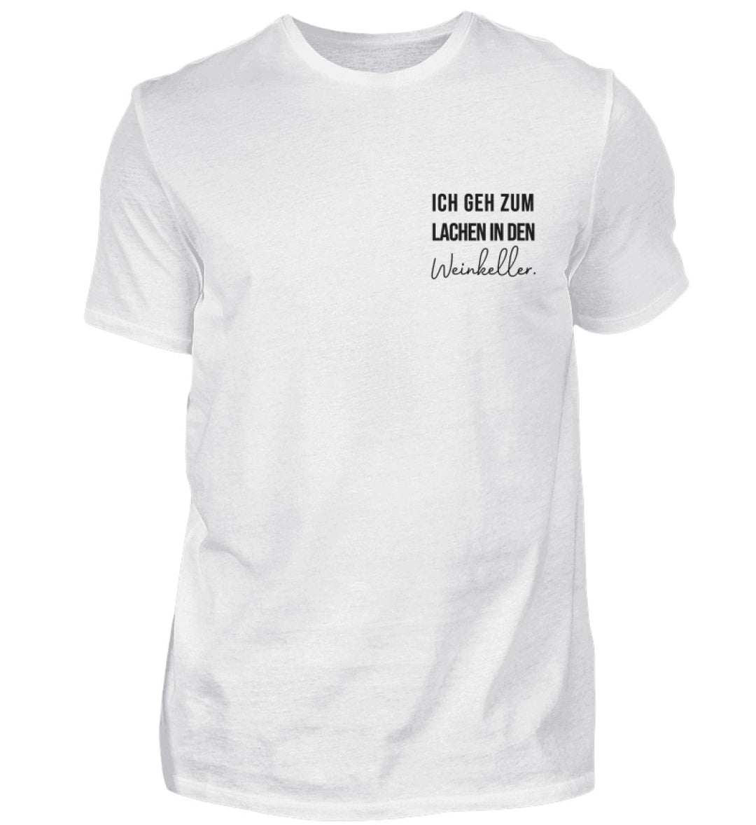 Ich geh zum Lachen in den Weinkeller – Herren Basic T-Shirt – Weiß, Vorderansicht