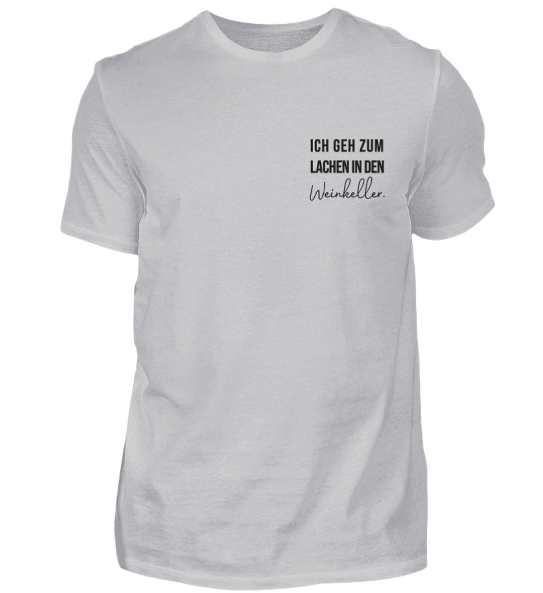 Ich geh zum Lachen in den Weinkeller – Herren Basic T-Shirt – Grau, Vorderansicht