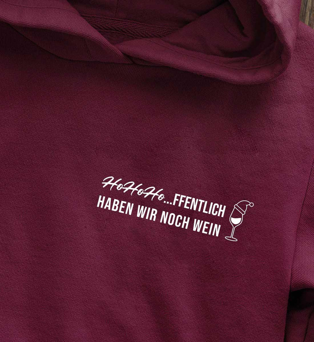Hohohoffentlich haben wir noch Wein - Unisex Hoodie - WeinLIEBLING